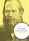 Fyodor Dostoevsky by Peter J. Leithart