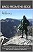 Back from the Edge: How One...