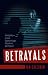 Betrayals