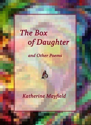 The Box of Daughter and Other Poems