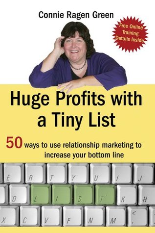 Huge Profits with a Tiny List (Kindle Edition)