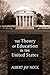 The Theory of Education in the United States (LvMI)