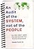 An Audit of the System, not of the People - An ISO 9001:2008 Pocket Guide for Every Employee