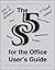 The 5S for the Office User's Guide (Revised Edition 2014 with over 35 Dropbox File Links to Excel Worksheets))