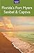 Florida's Fort Myers, Sanibel & Captiva by Chelle Koster Walton