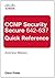 CCNP Security Secure 642-637 Quick Reference