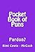 Pocket Book of Puns - Pardon? (Pocket Book of ... 2)
