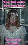 The Unlucky Prison Sissy