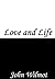 Love and Life