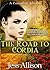 The Road To Cordia (A Canco...