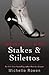 Stakes & Stilettos: An Immortality Bites Novel