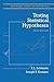 Testing Statistical Hypotheses (Springer Texts in Statistics)