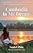 Cambodia In My Dream by Santel Phin