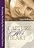 Capture His Heart by Lysa  TerKeurst