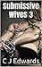Submissive Wives 3