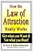 HOW THE LAW OF ATTRACTION REALLY WORKS by Rene Bastarache