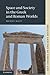 Space and Society in the Greek and Roman Worlds by Michael  Scott