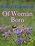 Of Woman Born by Eileen Townsend