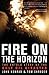 Fire on the Horizon: The Untold Story of the Gulf Oil Disaster