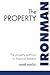 The Property Ironman