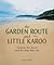 Garden Route and Little Karoo: between the desert and the deep blue sea