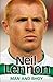 Neil Lennon: Man and Bhoy: A Gritty Soccer Memoir of Celtic and Northern Ireland Football