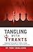 Tangling with Tyrants: Managing the Balance of Power at Work