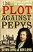 The Plot Against Pepys