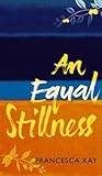 An Equal Stillness