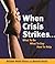 When Crisis Strikes...What To Do, What To Say, How to Help by Allidah Poole Hicks