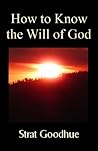 How to Know the Will of God