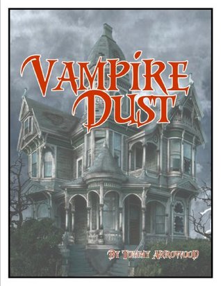 Vampire Dust (Kindle Edition)