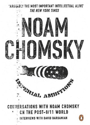 Imperial Ambitions: Conversations on the Post-9/11 World