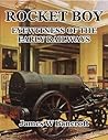Rocket Boy - Eyewitness to the Early Railways