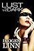 Lust in the Dark (Blindfolded Erotica Collection)