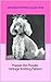 Poppet the Poodle - Vintage...