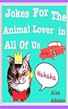 Jokes for the Animal Lover in All of Us