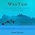 Wild Tales: Thirty Read-Alo...