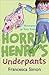 Horrid Henry's Underpants by Francesca Simon