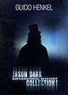 Jason Dark Supernatural Mystery Collection 1