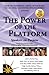 The Power of the Platform: ...