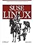 SUSE Linux: A Complete Guide to Novell's Community Distribution