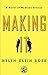 Making It
