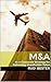 M&A: As a Corporate Strategy for Delivering Shareholder Value