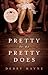 Pretty Is as Pretty Does (Class Reunion Series, #1)