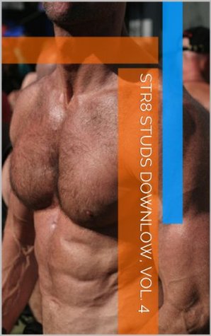 Str8 Studs Downlow, Vol. 4 (Kindle Edition)