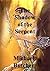 The Shadow of the Serpent by Michael Butcher