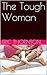 The Tough Woman (Cheri Hotel Series Book 4)