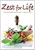 Zest for Life, The Mediterranean Anti-Cancer Diet by Conner Middelmann-Whitney