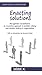 Enacting Solutions: Management Constellations, an innovative approach to problem-solving and decision-making in organizations